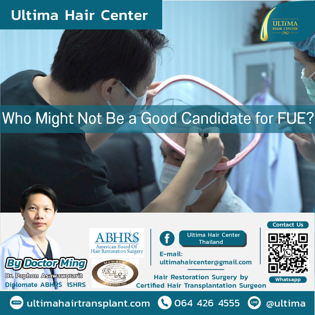 Who Might Not Be a Good Candidate for FUE?