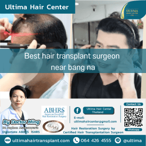 Best hair transplant surgeon near bang na