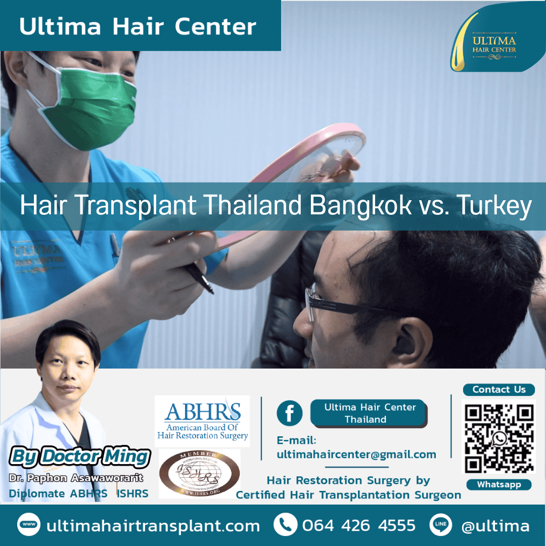 Hair Transplant Thailand Bangkok vs. Turkey