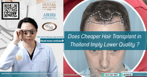 Does cheaper hair transplant in Thailand imply lower quality